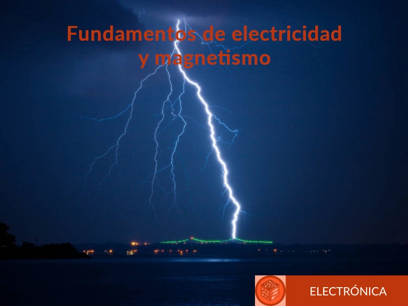 base-fundamentos-electricidad-magnetismo